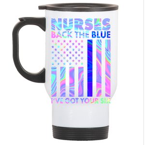 Nurses Back the Blue I've Got Your Six US Flag Stainless Steel Travel Mug