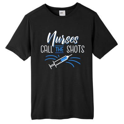 Nurses Call The Shots Tall Fusion ChromaSoft Performance T-Shirt