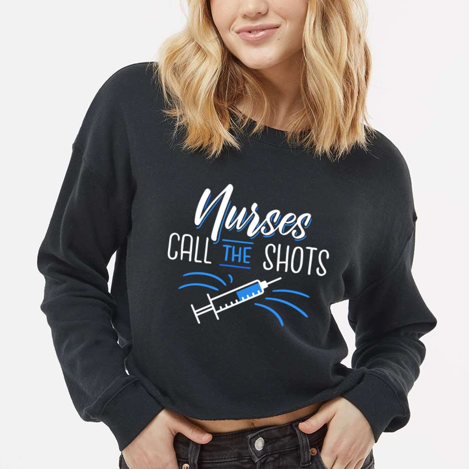 Nurses Call The Shots Cropped Pullover Crew