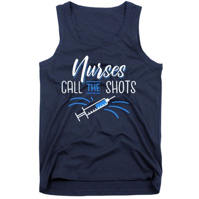 Nurses Call The Shots Tank Top