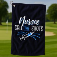 Nurses Call The Shots Golf Towel