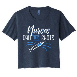 Nurses Call The Shots Women's Crop Top Tee