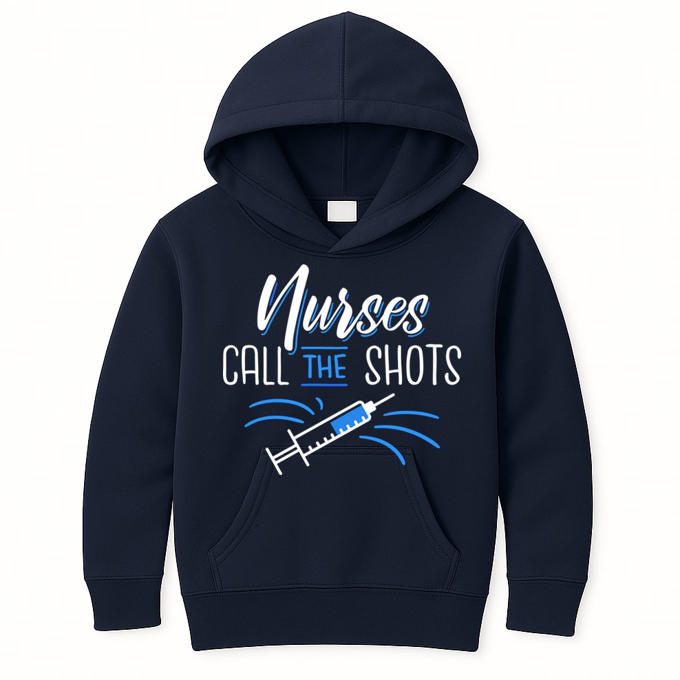 Nurses Call The Shots Kids Hoodie