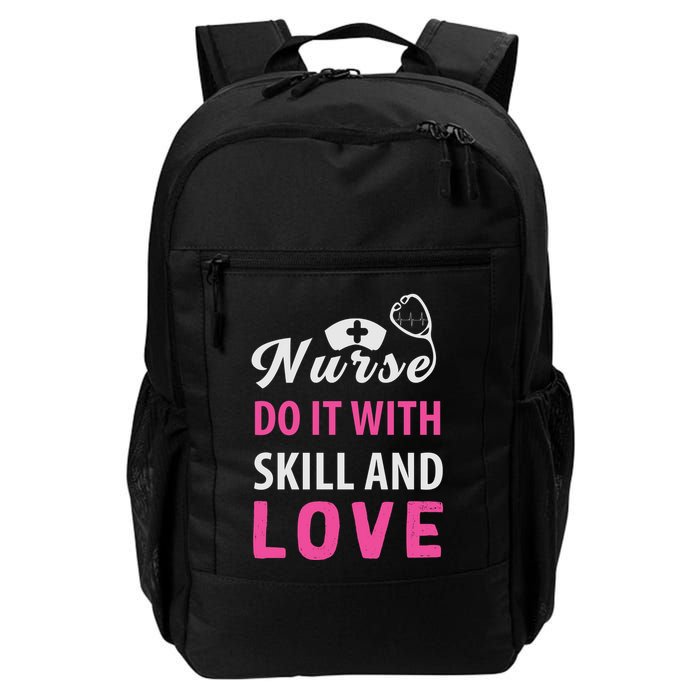 Nurses Do It With Skill And Love Backpack
