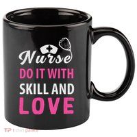 Nurses Do It With Skill And Love 11oz C Handle Ceramic Mug