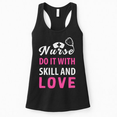 Nurses Do It With Skill And Love Womens Tank Top