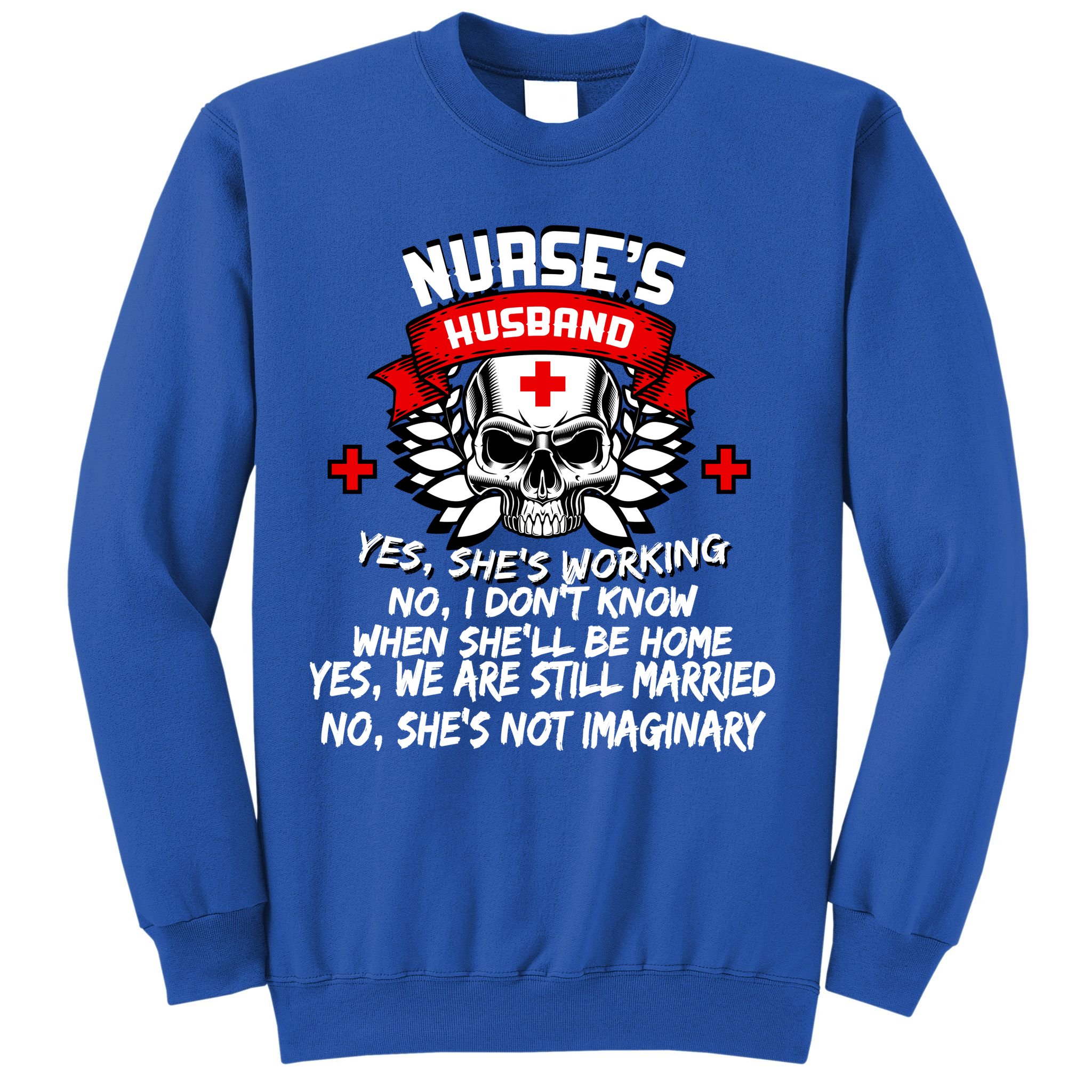 Nurse's Husband Sweatshirt