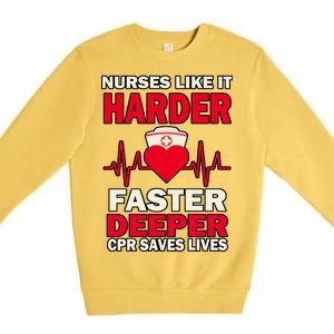 Nurses Like It CPR Save Lives Premium Crewneck Sweatshirt