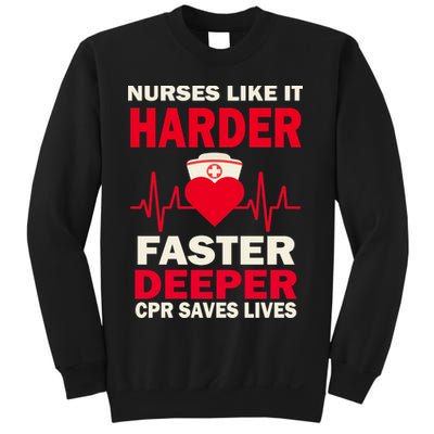Nurses Like It CPR Save Lives Sweatshirt