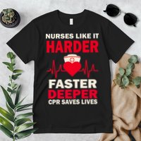 Nurses Like It CPR Save Lives Premium T-Shirt