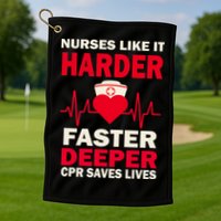 Nurses Like It CPR Save Lives Golf Towel