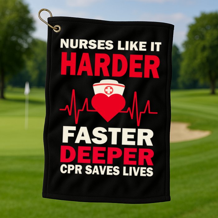 Nurses Like It CPR Save Lives Golf Towel