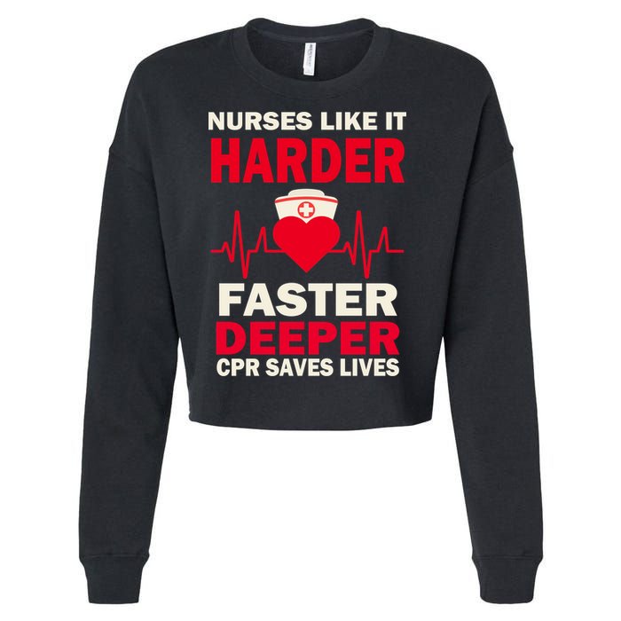 Nurses Like It CPR Save Lives Cropped Pullover Crew