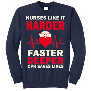 Nurses Like It CPR Save Lives Sweatshirt