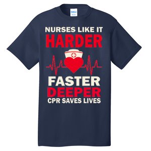 Nurses Like It CPR Save Lives Tall T-Shirt