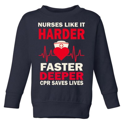 Nurses Like It CPR Save Lives Toddler Sweatshirt