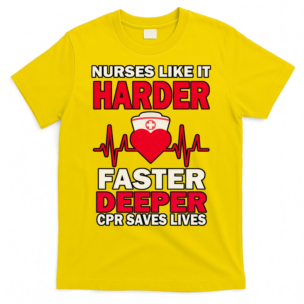 Nurses Like It CPR Save Lives T-Shirt