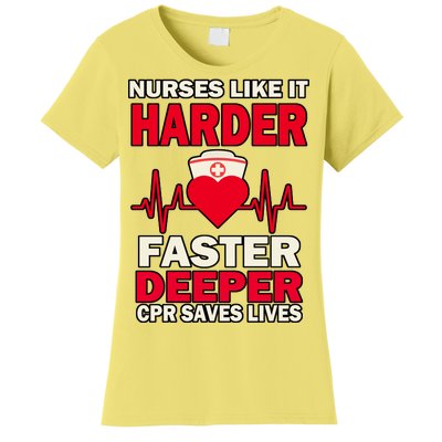 Nurses Like It CPR Save Lives Women's T-Shirt