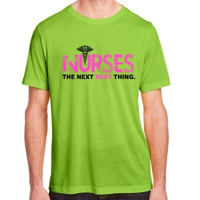 Nurses The Next Best Thing Adult ChromaSoft Performance T-Shirt