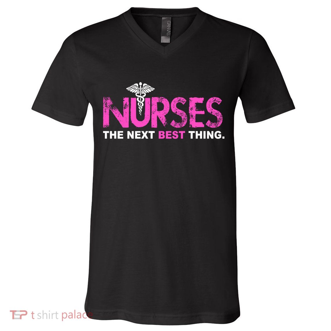 Nurses The Next Best Thing V-Neck T-Shirt
