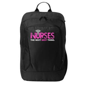 Nurses The Next Best Thing City Backpack