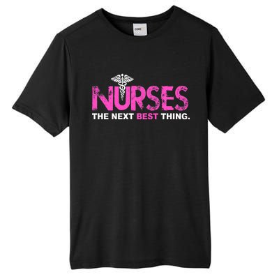 Nurses The Next Best Thing Tall Fusion ChromaSoft Performance T-Shirt