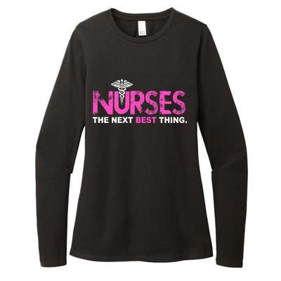 Nurses The Next Best Thing Womens CVC Long Sleeve Shirt