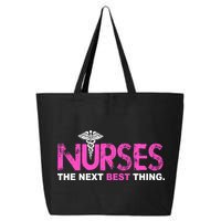 Nurses The Next Best Thing 25L Jumbo Tote