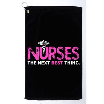 Nurses The Next Best Thing Platinum Collection Golf Towel