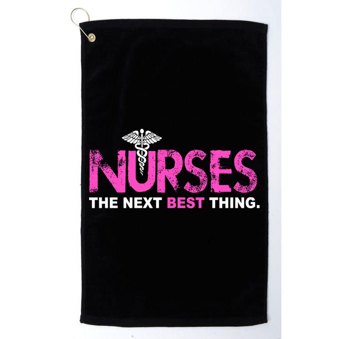 Nurses The Next Best Thing Golf Towel
