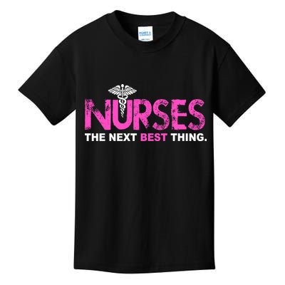 Nurses The Next Best Thing Kids T-Shirt