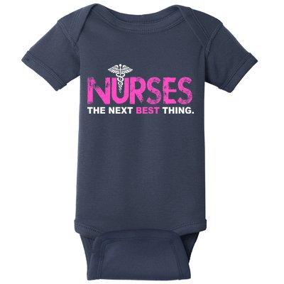 Nurses The Next Best Thing Baby Bodysuit