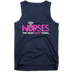 Nurses The Next Best Thing Tank Top