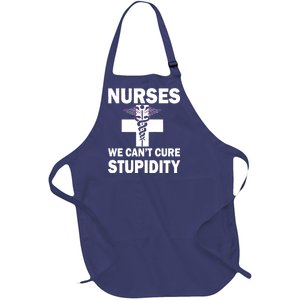 Nurses We Can't Cure Stupidity Full-Length Apron With Pockets