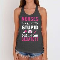 Nurses We Can't Fix Stupid But We Can Sedate It Women's Knotted Racerback Tank