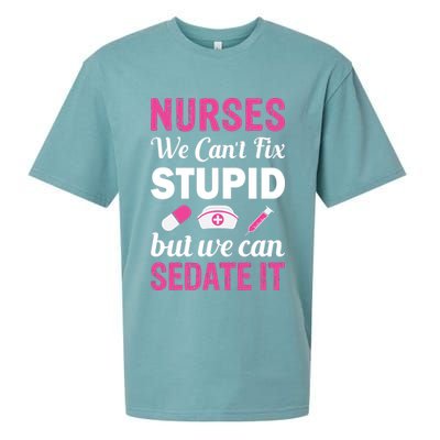 Nurses We Can't Fix Stupid But We Can Sedate It Sueded Cloud Jersey T-Shirt