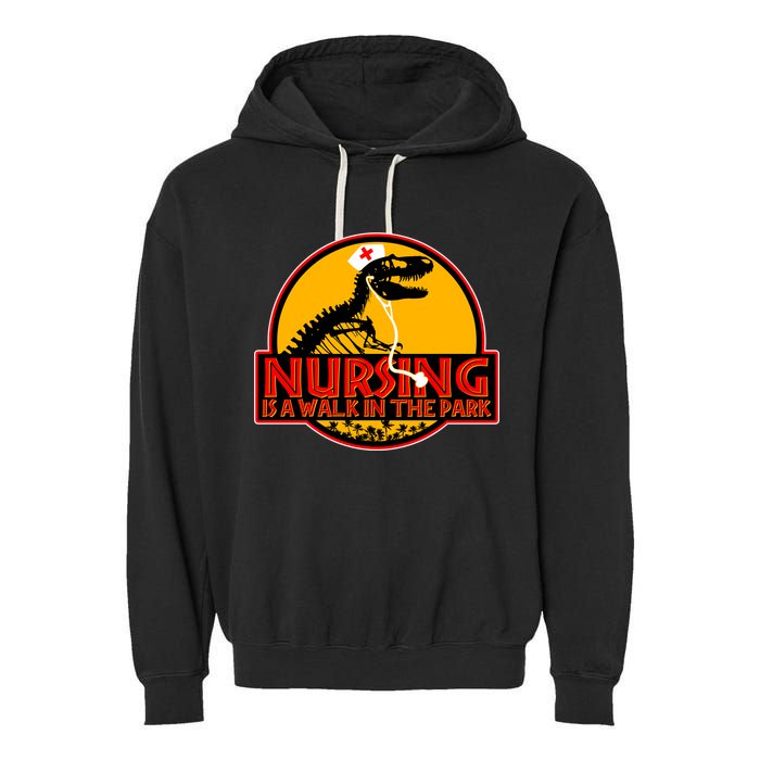 Nursing Is A Walk In The Park Funny Garment-Dyed Fleece Hoodie