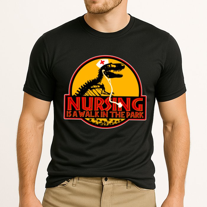 Nursing Is A Walk In The Park Funny Performance Shirt