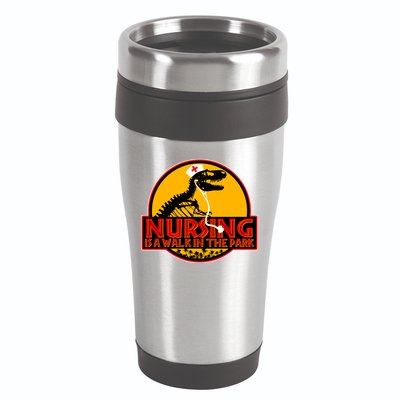 Nursing Is A Walk In The Park Funny 16oz Travel Tumbler