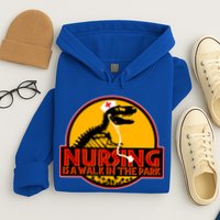 Nursing Is A Walk In The Park Funny Hoodie