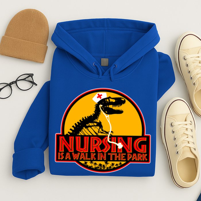 Nursing Is A Walk In The Park Funny Hoodie