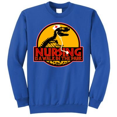 Nursing Is A Walk In The Park Funny Sweatshirt