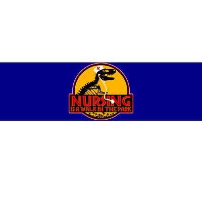 Nursing Is A Walk In The Park Funny Bumper Sticker