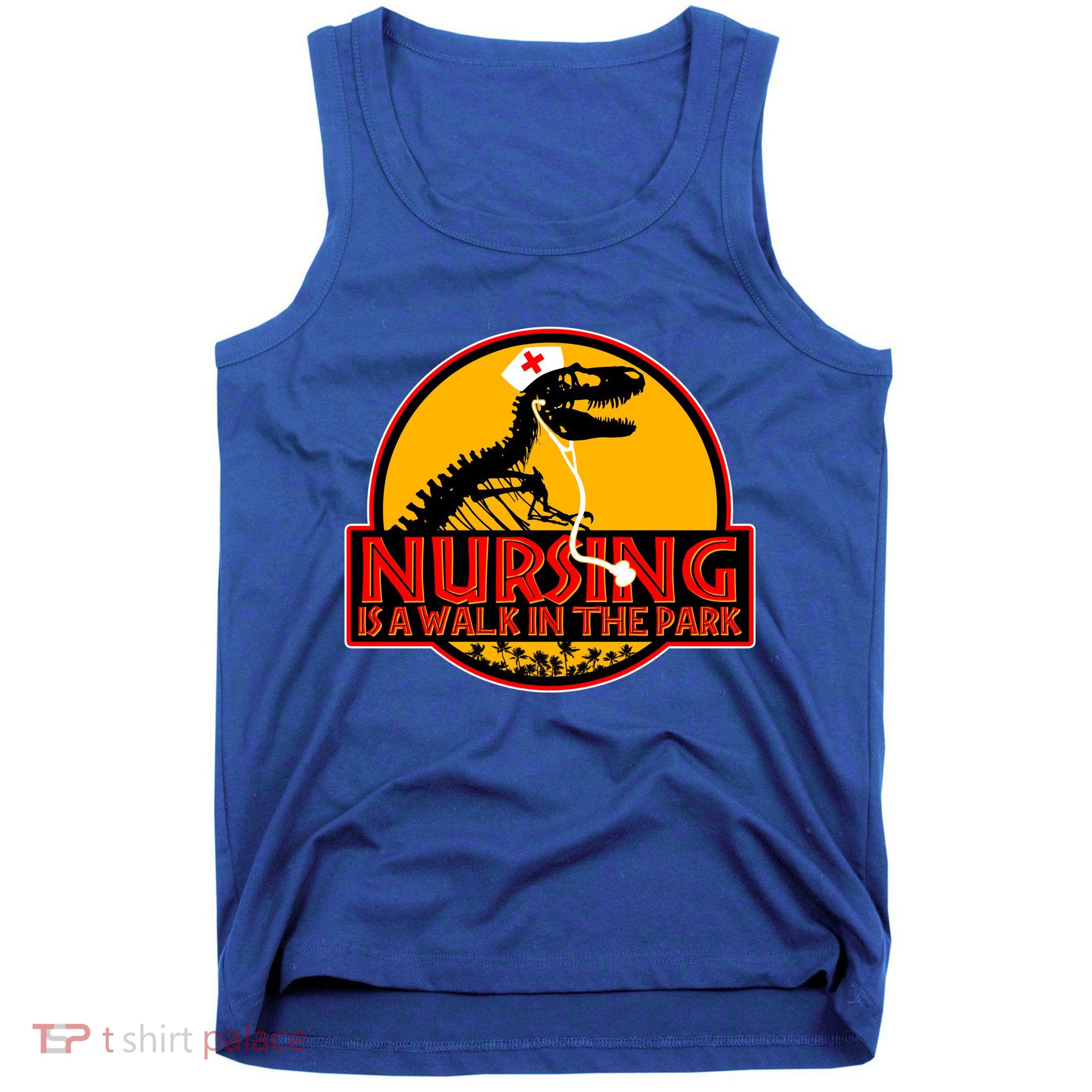 Nursing Is A Walk In The Park Funny Tank Top