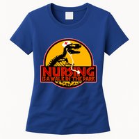 Nursing Is A Walk In The Park Funny Womens T-Shirt