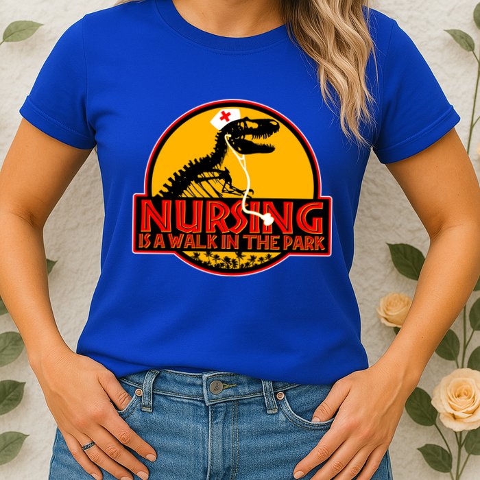 Nursing Is A Walk In The Park Funny Womens T-Shirt