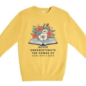 Never Underestimate The Power Of A Girl With A Book Premium Crewneck Sweatshirt