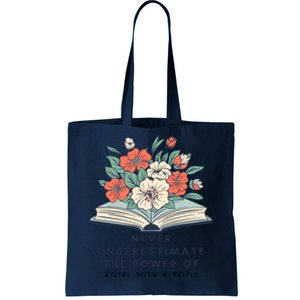 Never Underestimate The Power Of A Girl With A Book Tote Bag