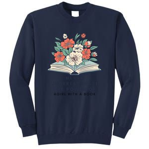 Never Underestimate The Power Of A Girl With A Book Tall Sweatshirt