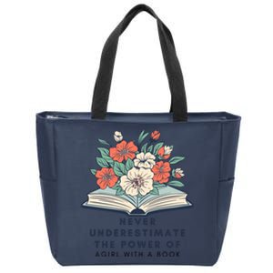 Never Underestimate The Power Of A Girl With A Book Zip Tote Bag